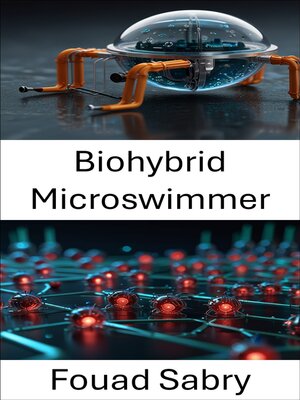 cover image of Biohybrid Microswimmer